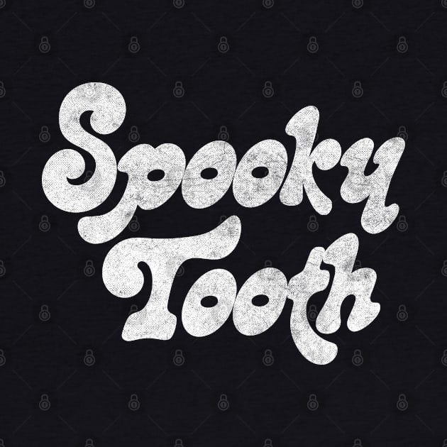 Spooky Tooth by DankFutura